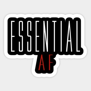 Essential Af Gift Nurses Sticker